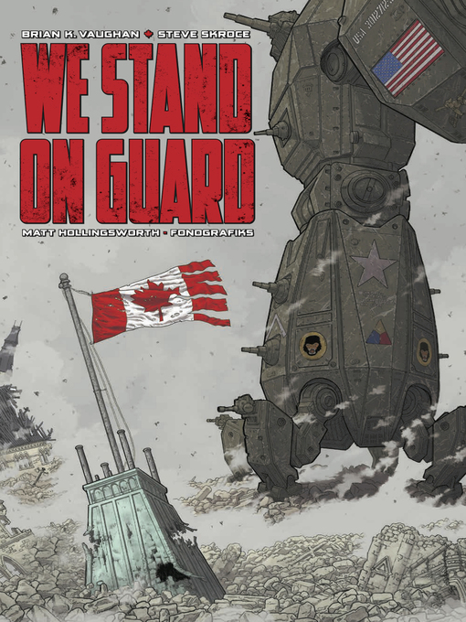 Title details for We Stand on Guard by Brian K. Vaughan - Wait list